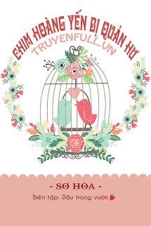 Chim Hoàng Yến Bị Quản Hư